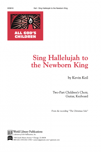 Sing Hallelujah to the Newborn King