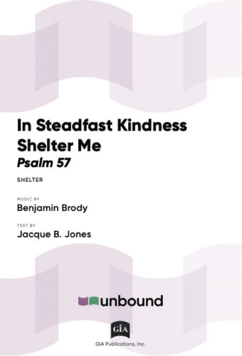 In Steadfast Kindness Shelter Me