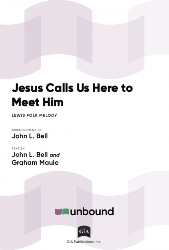 Jesus Calls Us Here to Meet Him