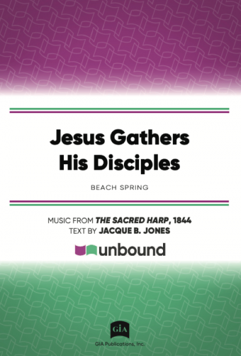 Jesus Gathers His Disciples