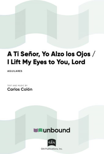 A Ti, Señor, Yo Alzo los Ojos