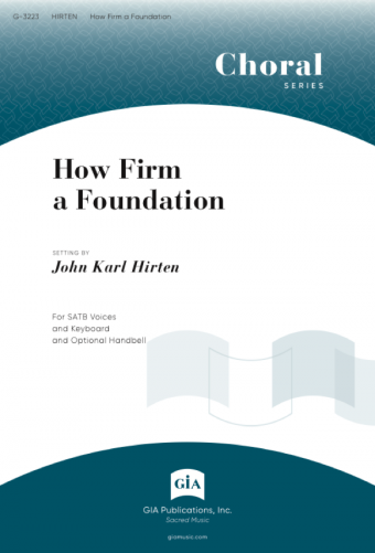 How Firm a Foundation