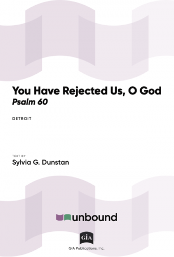 You Have Rejected Us (Psalm 60)