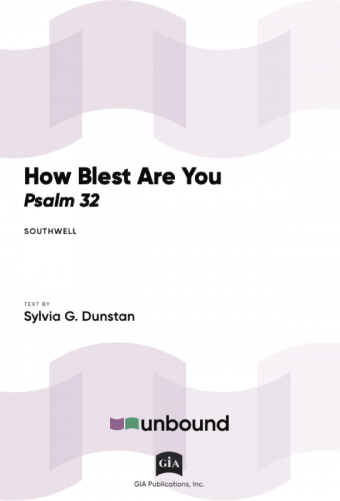 How Blest are You (Psalm 32)