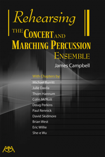 Rehearsing the Concert and Marching Percussion Ensemble