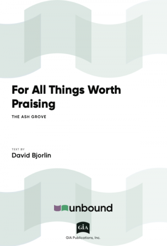 For All Things Worth Praising