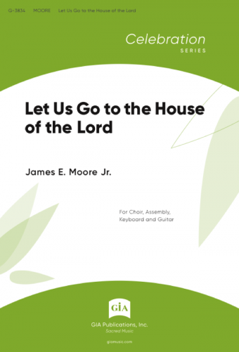 Let Us Go to the House of the Lord