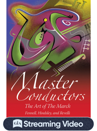 Master Conductors | The Art of the March