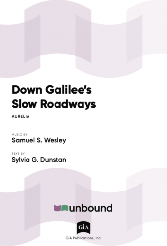 Down Galilee's Slow Roadways