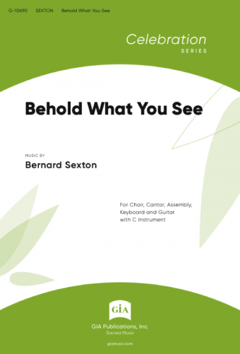 Behold What You See