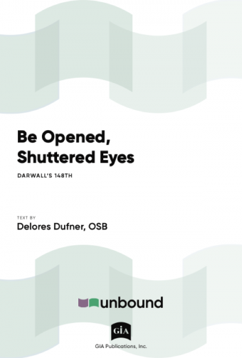 Be Opened, Shuttered Eyes