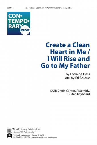 Create a Clean Heart in Me / I Will Rise and Go to My Father
