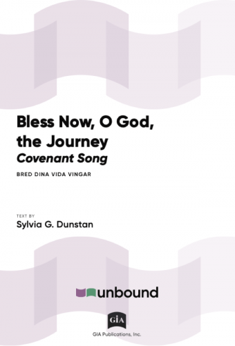 Bless Now, O God, the Journey