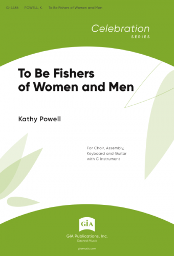 To Be Fishers of Women and Men
