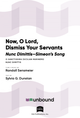 Now, O Lord, Dismiss Your Servants