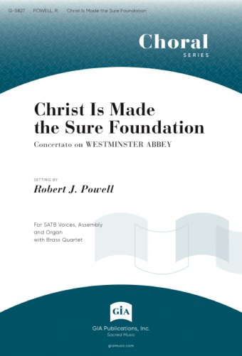 Christ Is Made the Sure Foundation