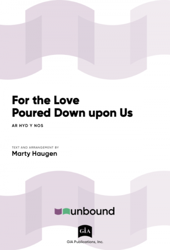 For the Love Poured Down upon Us