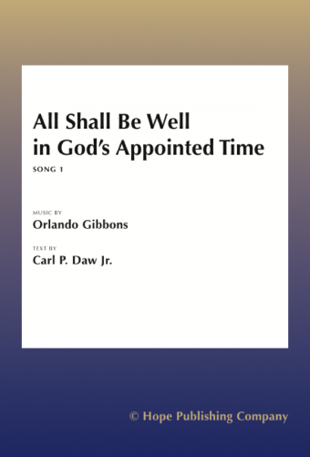 All Shall Be Well in God's Appointed Time