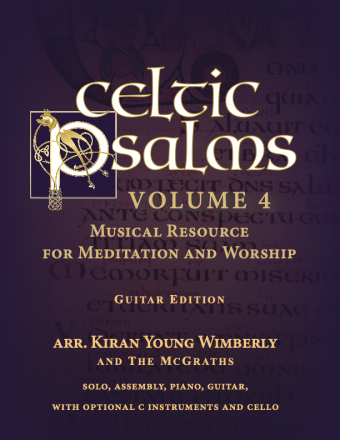 Celtic Psalms - Volume 4, Guitar edition