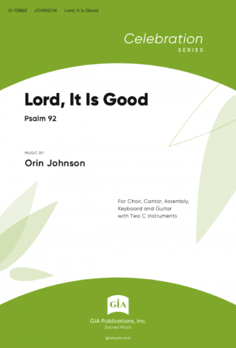 Lord, It Is Good