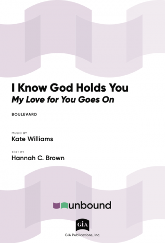 I Know God Holds You