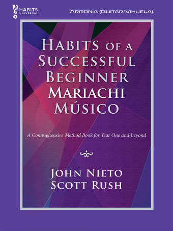 Habits of a Successful Beginner Mariachi Músico - Armonía (Guitar/Vihuela)