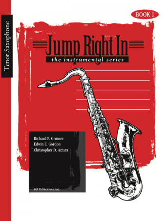 Jump Right In: Student Book 1 - Tenor Sax (Book with MP3s)