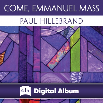 Come, Emmanuel Mass - Digital Album