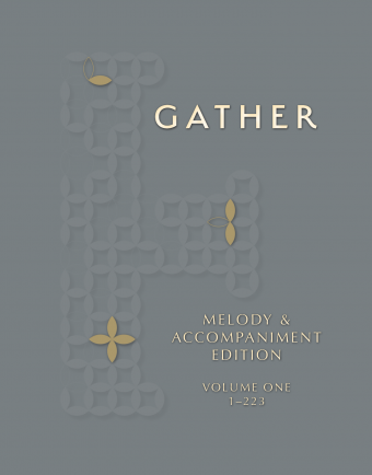 Gather, Fourth Edition - Melody & Accompaniment edition