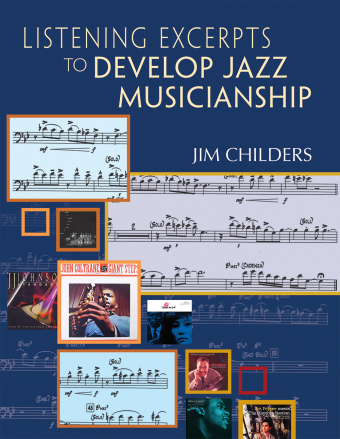 Listening Excerpts to Develop Jazz Musicianship