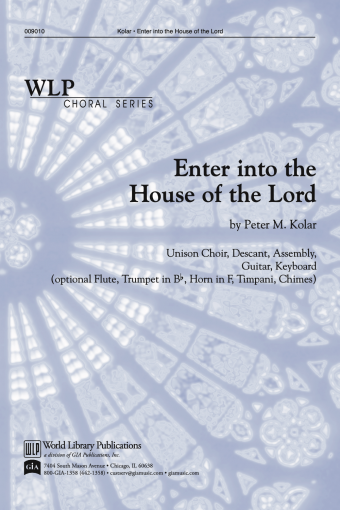 Enter into the House of the Lord