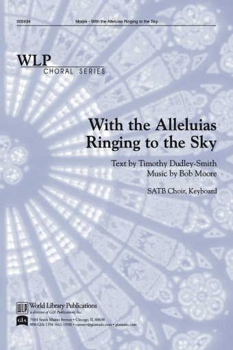 With the Alleluias Ringing to the Sky