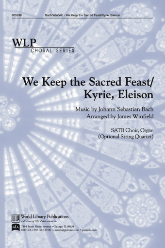 We Keep the Sacred Feast / Kyrie Eleison - Instrument Edition