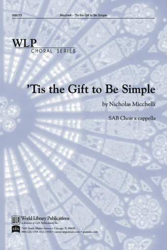'Tis the Gift to be Simple