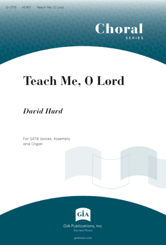 Teach Me, O Lord