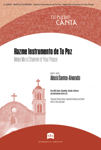 Hazme Instrumento de Tu Paz / Make Me a Channel of Your Peace - Guitar edition