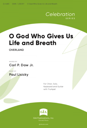 O God Who Gives Us Life and Breath