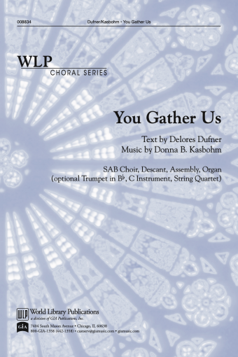 You Gather Us