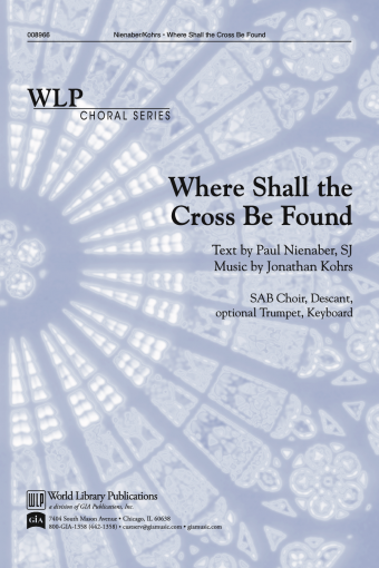 Where Shall the Cross Be Found