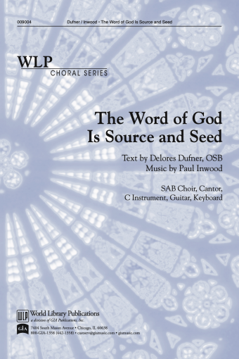 The Word of God is Source and Seed