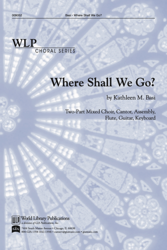 Where Shall We Go?