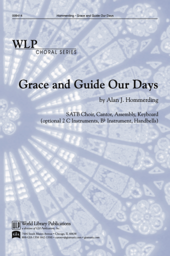 Grace and Guide Our Days
