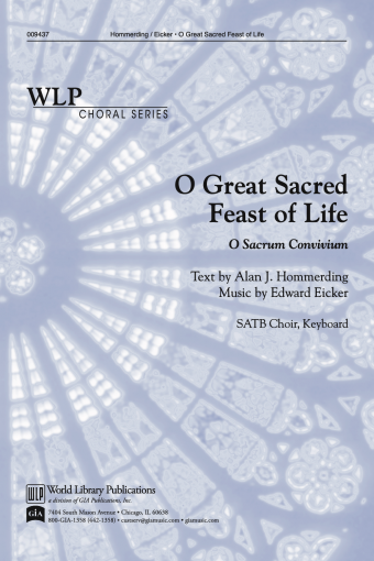 O Great Sacred Feast of Life