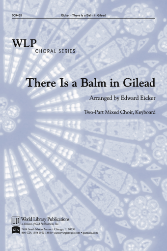 There is a Balm in Gilead