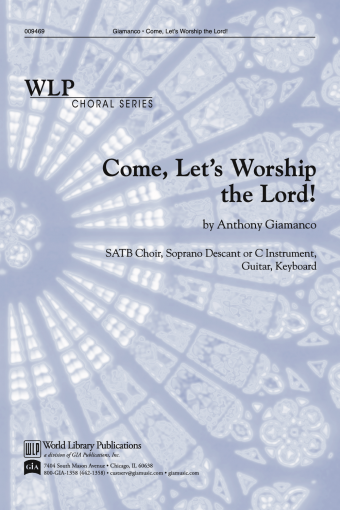 Come, Let’s Worship the Lord!