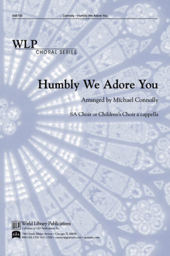 Humbly We Adore You