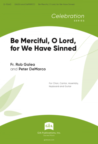 Be Merciful, O Lord, for We Have Sinned