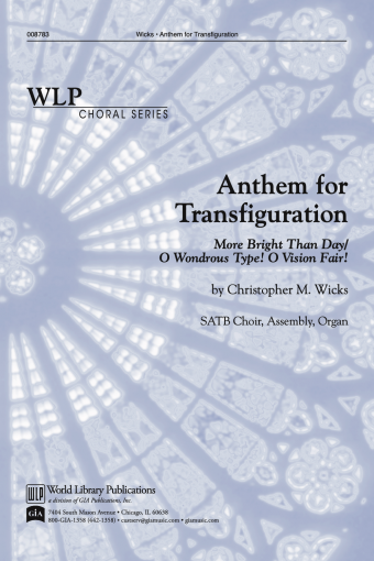 Anthem for Transfiguration