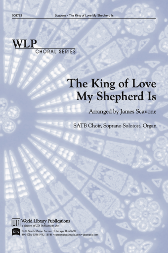The King of Love My Shepherd Is