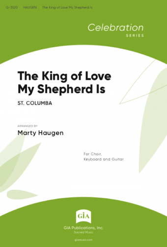 The King of Love My Shepherd Is